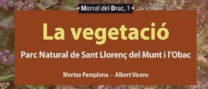 Presentació del llibre "La vegetació. Parc Natural de Sant Llorenç del Munt i l’Obac"