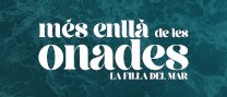"Més enllà de les onades" - EXHAURIT