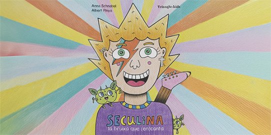 Portada del llibre "Seculina, la bruixa que (en)canta".