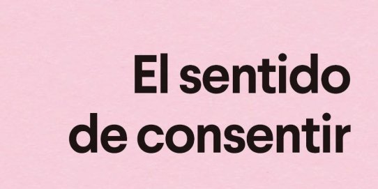 Fragment de la coberta del llibre "El sentido de consentir".