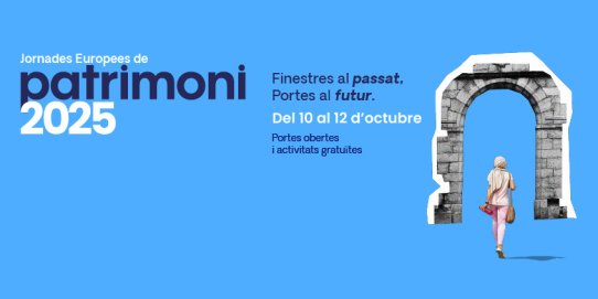 Imatge promocional de les Jornades Europees de Patrimoni 2025.