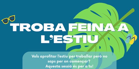 Troba feina a l’estiu!