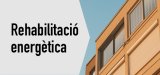 Punt d'informació sobre els ajuts per rehabilitació energètica d'habitatges
Dt. 03/10, de 9 a 13 h
Mercat Municipal