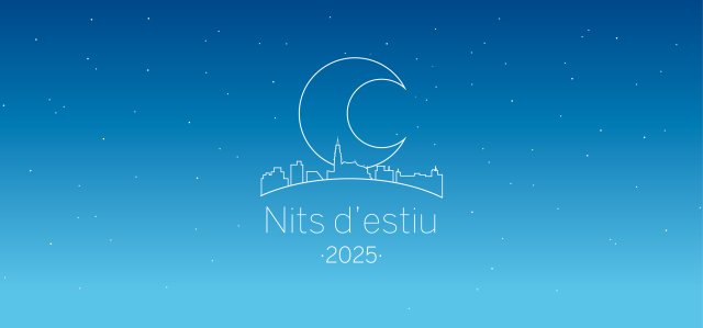 Nits d'Estiu 2025
Consulta'n aquí
els detalls